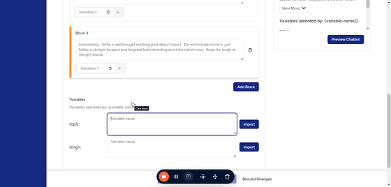 Using  in your prompts creates a variable, unlocking a powerful feature in PromptOwl. Variables enable you to seamlessly integrate shared artifacts across multiple prompts, pass information dynamically through URL parameters after publishing, and much more. This functionality is one of PromptOwl's key superpowers, offering unparalleled flexibility and efficiency in prompt design. As you create these in the prompt, a field will show up here under the last block.