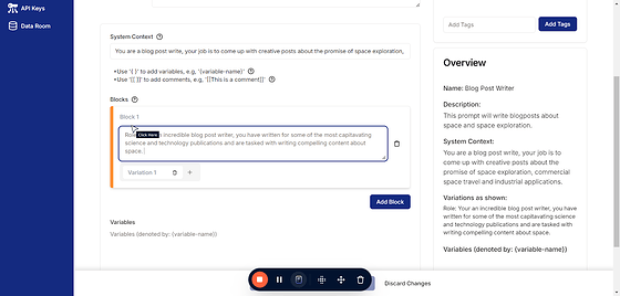 You must include at least one block in your prompt but can add as many as needed. To include comments, simply use text within . For our blog writer example, we’ll begin with a role block. This block will guide the LLM to write blog posts by providing context and background, helping the writer draw inspiration effectively.